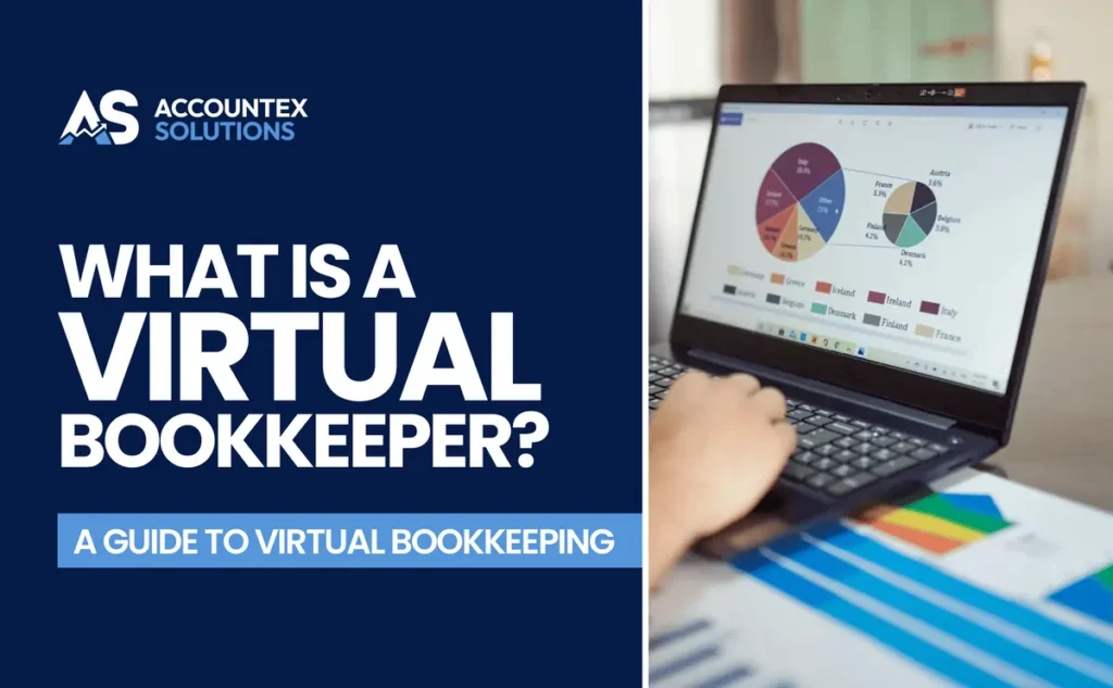 What Is a Virtual Bookkeeper? Understanding Virtual Bookkeeping